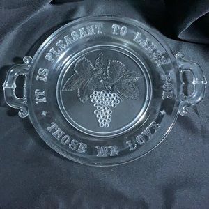 Vintage “IT IS PLEASANT TO LABOR FOR THOSE WE LOVE” Glass Plate Dish